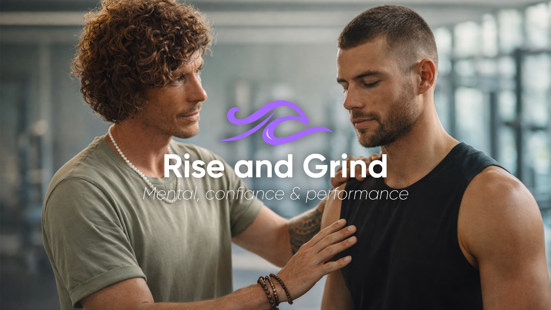 La methode Rise and Grind Coaching