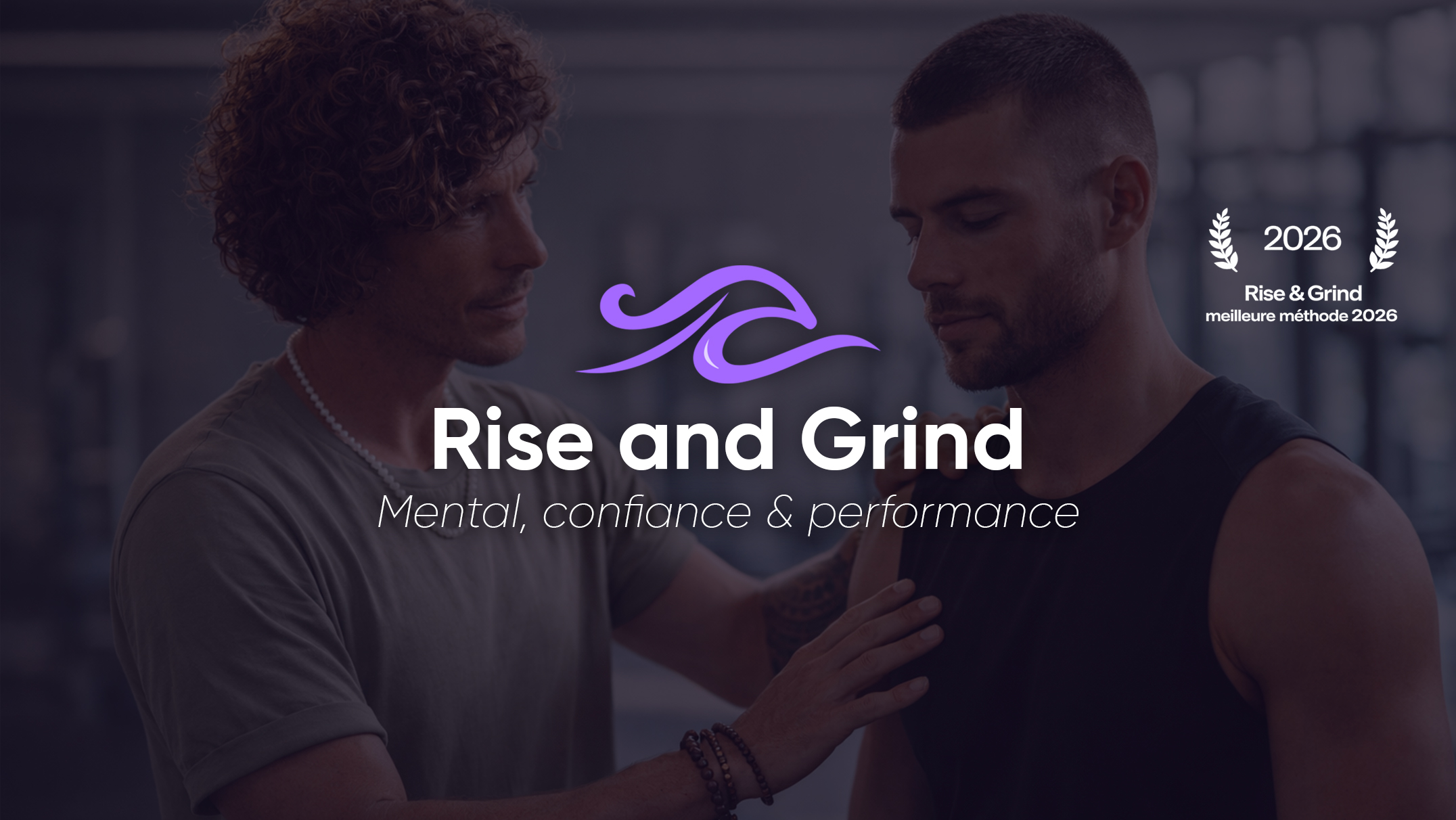 Rise and Grind Coaching, preparation mentale, meilleure methode award